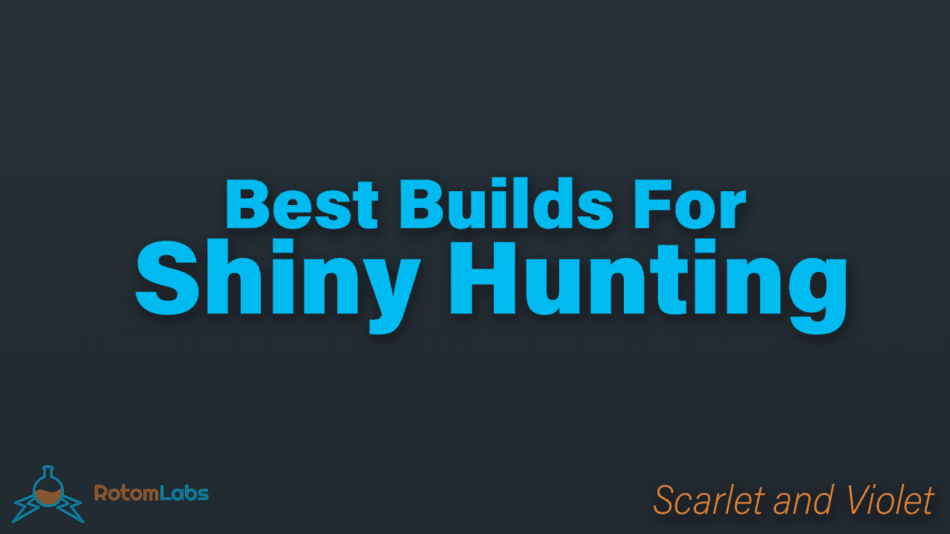 A banner image with the text "Best Builds for Shiny Hunting" in blue on a dark background