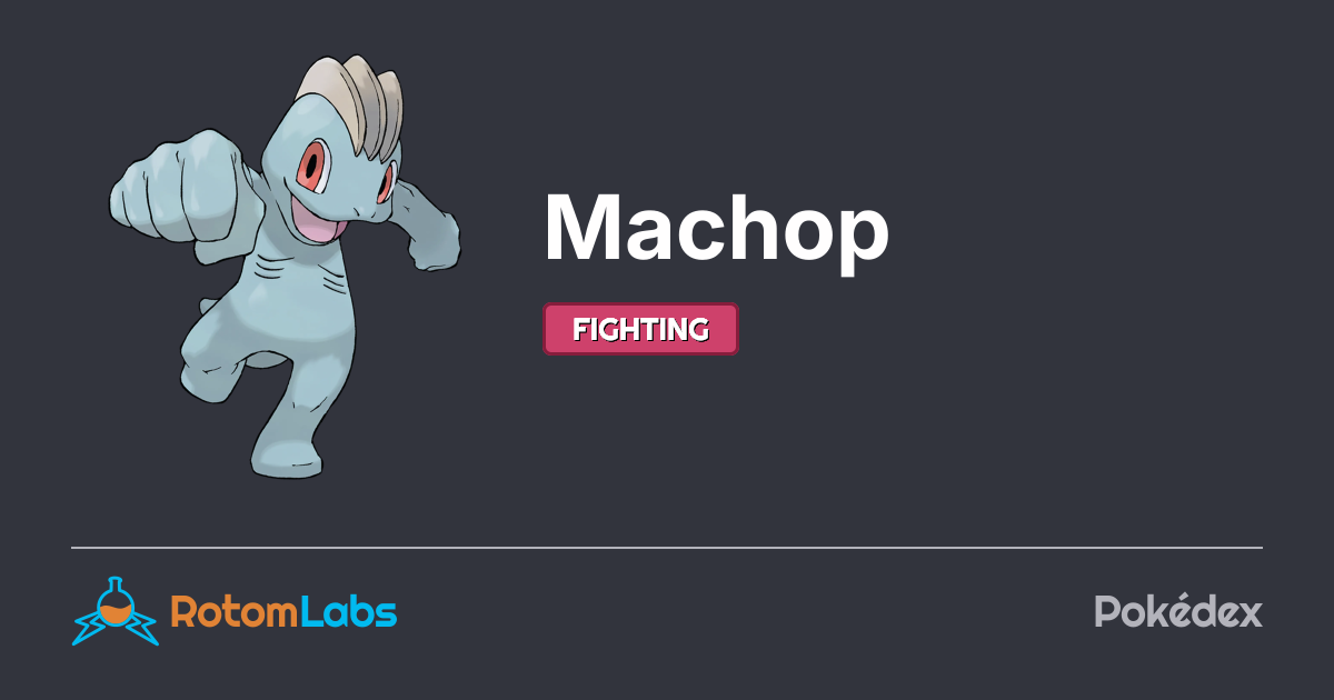 Machop | RotomLabs Pokédex