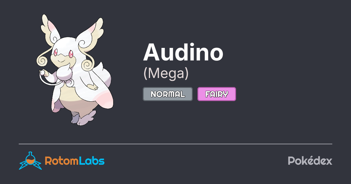 Mega Audino | RotomLabs Pokédex