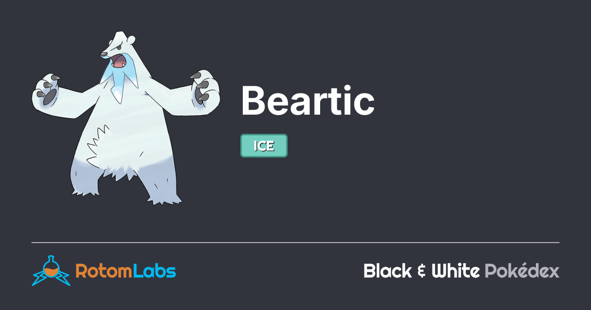 Beatic Beartic | RotomLabs Black & White Pokédex