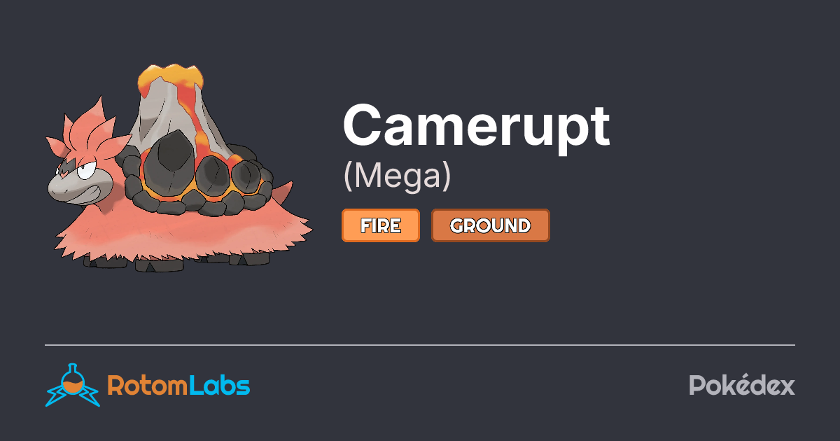 Mega Camerupt | RotomLabs Pokédex