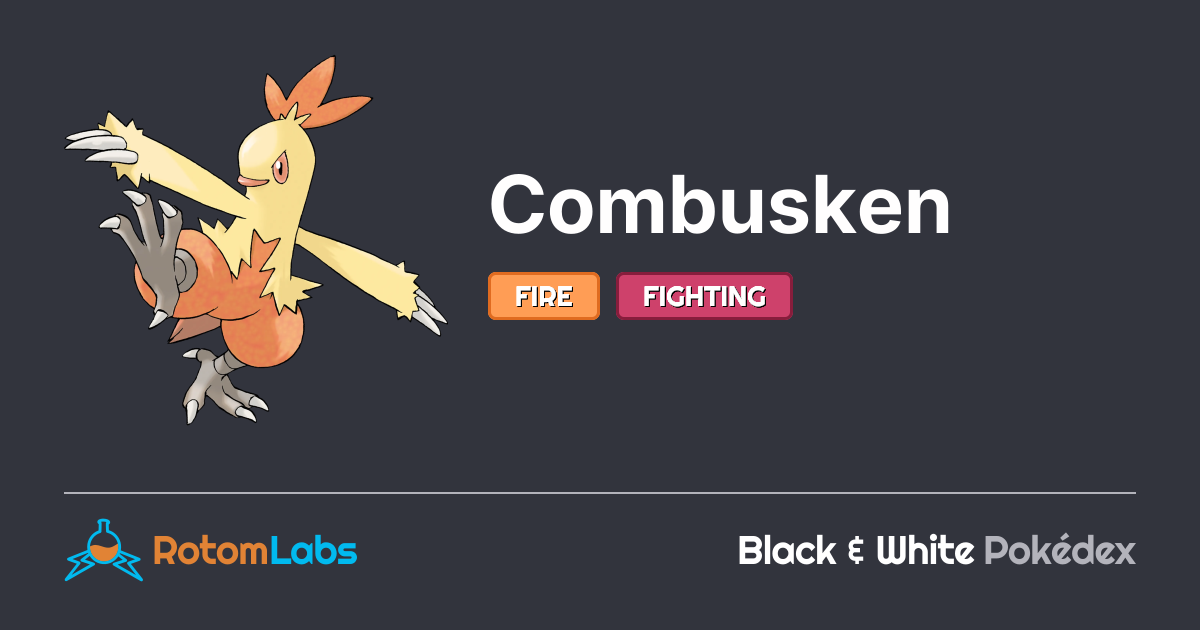 Combuskun Combusken | RotomLabs Black & White Pokédex