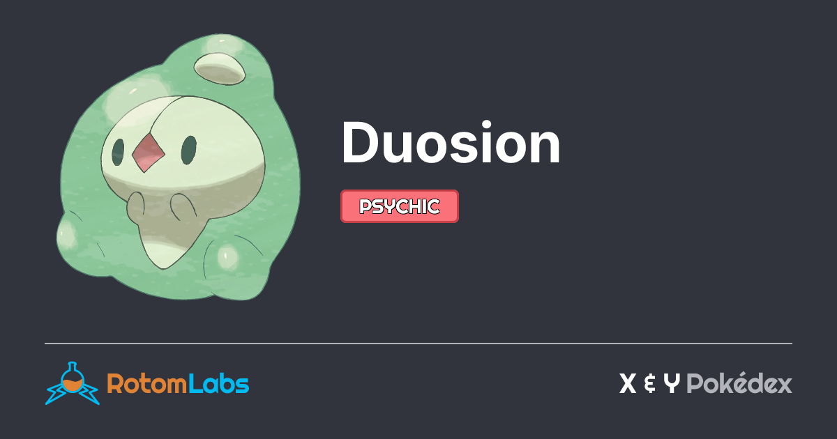 Duosion | RotomLabs X & Y Pokédex