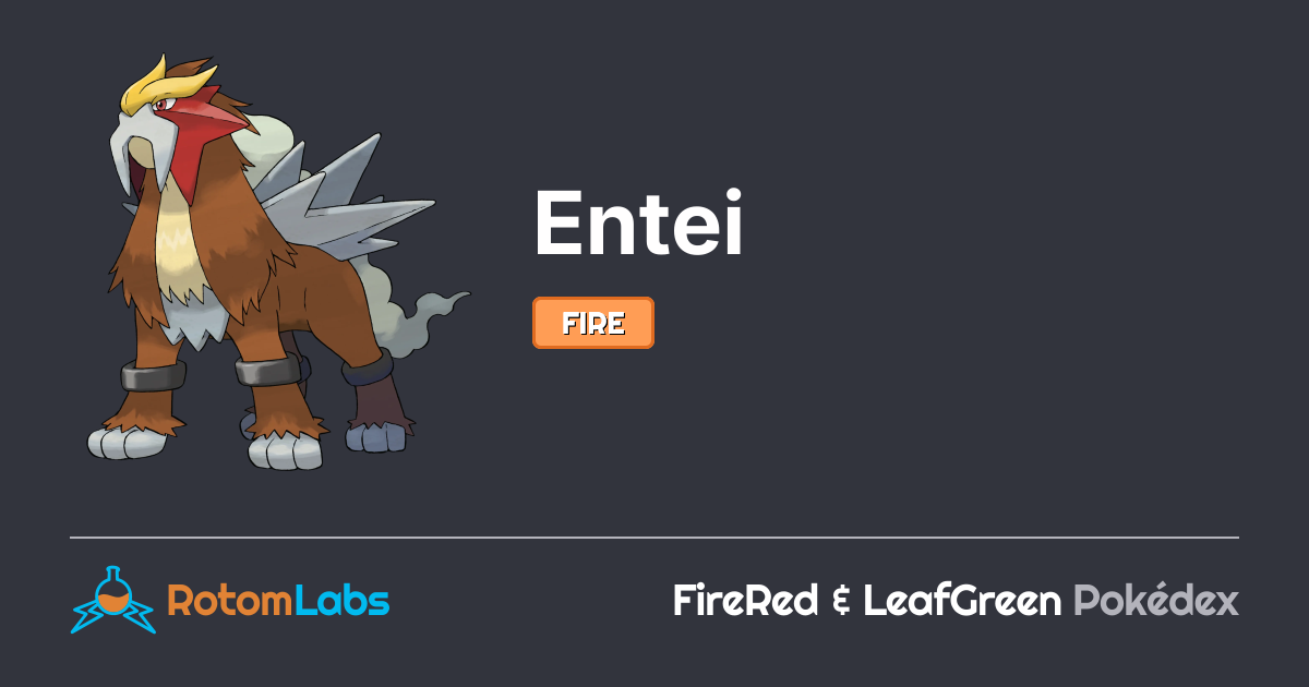 Entei Alternative Entei | RotomLabs FireRed & LeafGreen Pokédex