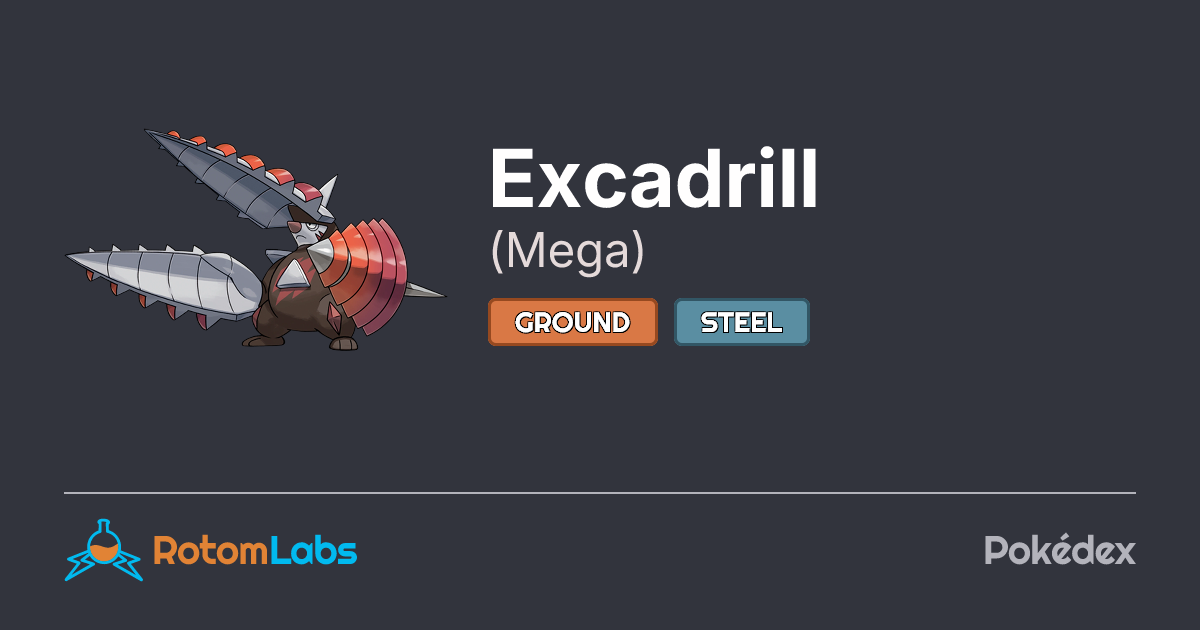 Mega Excadrill | RotomLabs Pokédex
