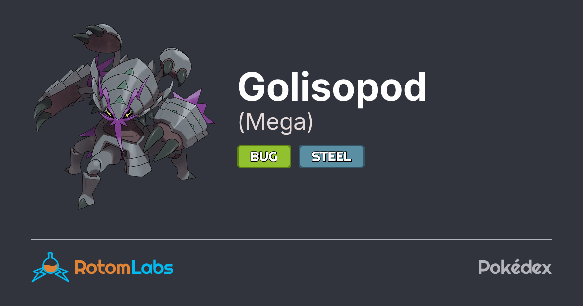 Mega Golisopod | RotomLabs Pokédex