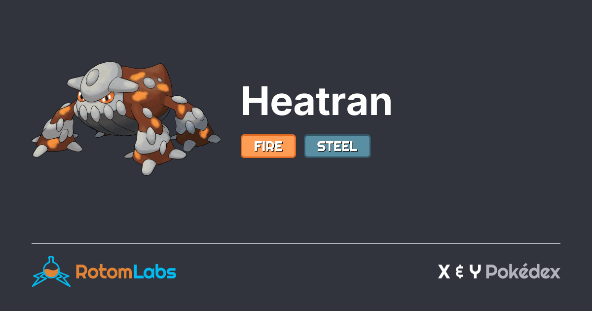 Heatran Origin Heatran | RotomLabs X & Y Pokédex