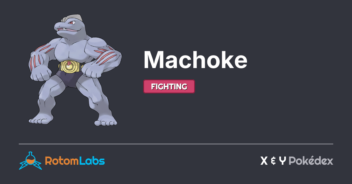 Machchoke Machoke | RotomLabs X & Y Pokédex