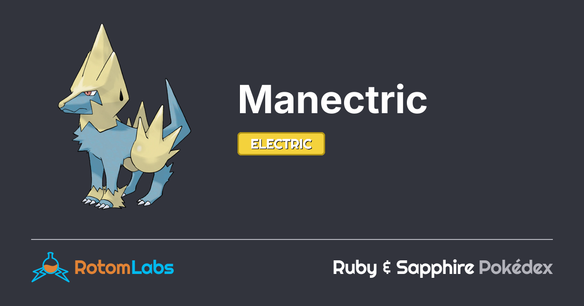 Manectric Database Manectric | RotomLabs Ruby & Sapphire Pokédex