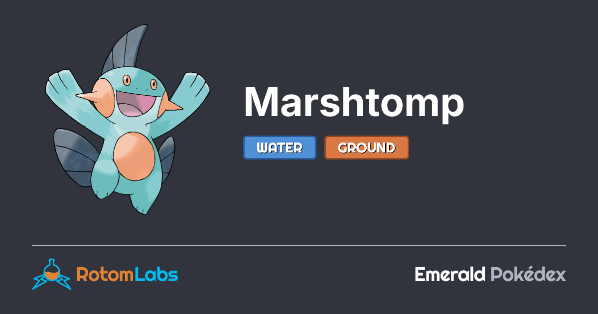 Marsyhtomp Marshtomp | RotomLabs Emerald Pokédex