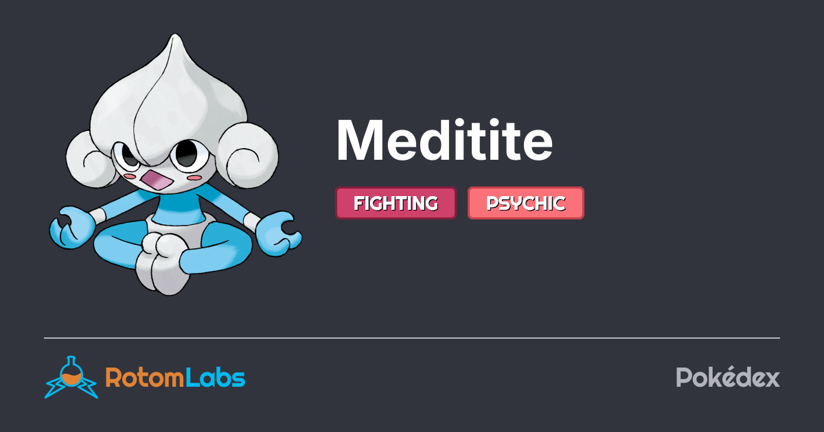 Meditile Meditite | RotomLabs Pokédex
