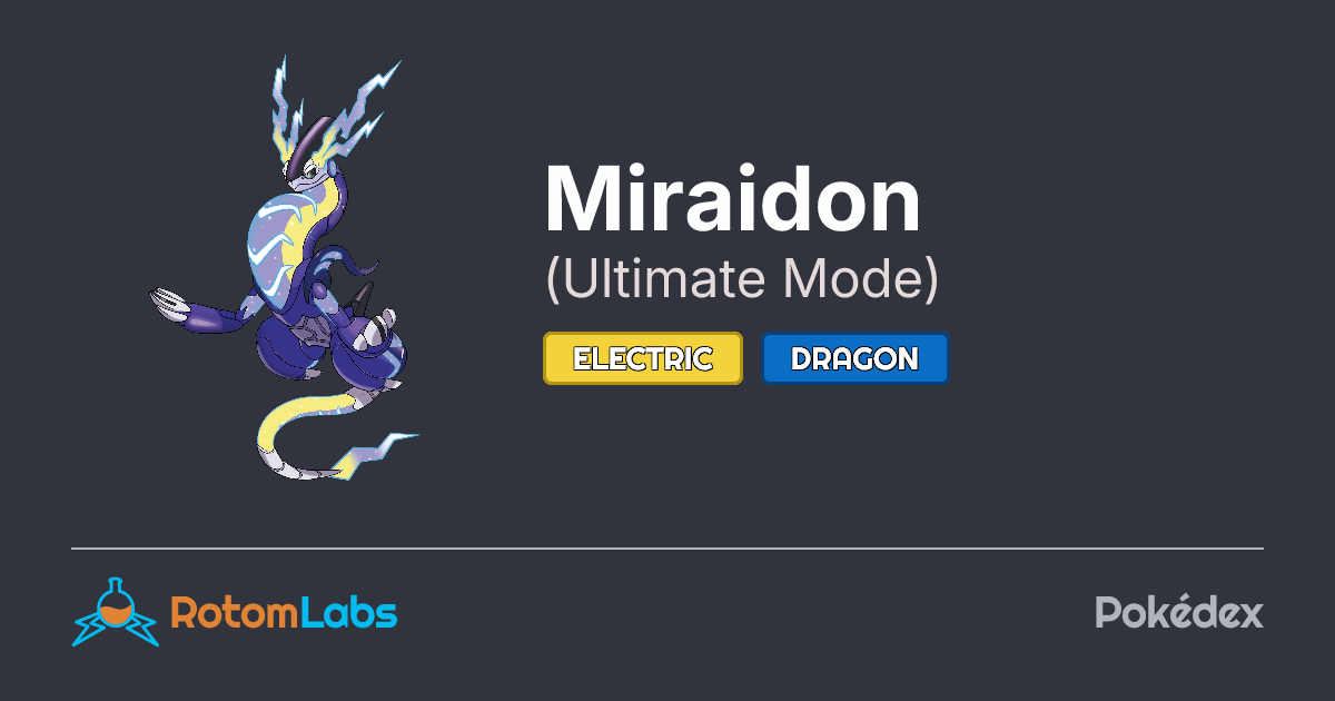 Ultimate Mode Miraidon | RotomLabs Pokédex