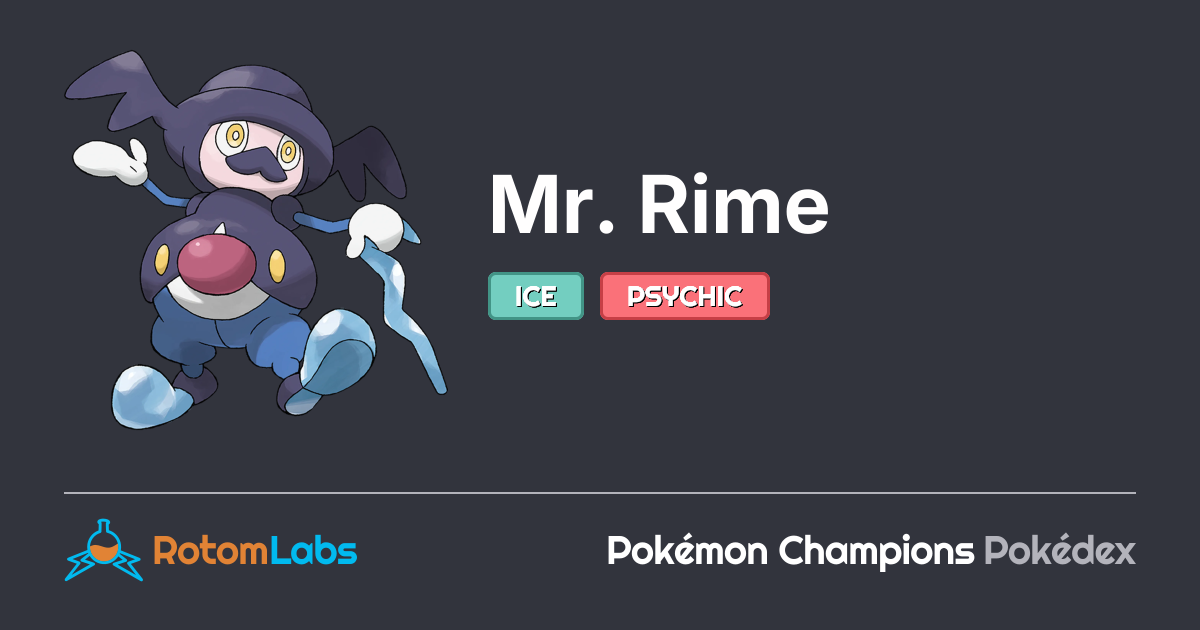 Mr Rime 3d Model Mr. Rime | RotomLabs Pokémon Champions Pokédex