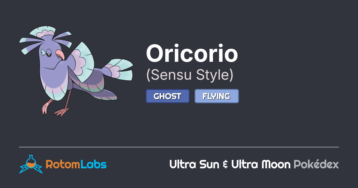 Sentu D Sensu Style Oricorio | RotomLabs Ultra Sun & Ultra Moon Pokédex