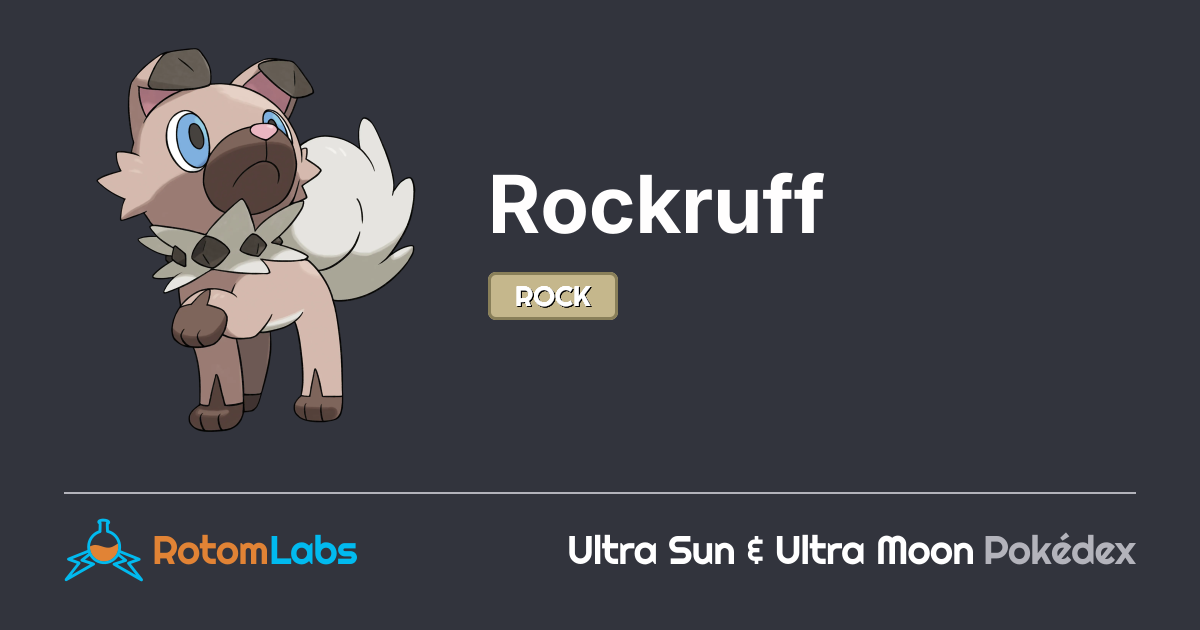 Rock Ruff Ex Rockruff | RotomLabs Ultra Sun & Ultra Moon Pokédex