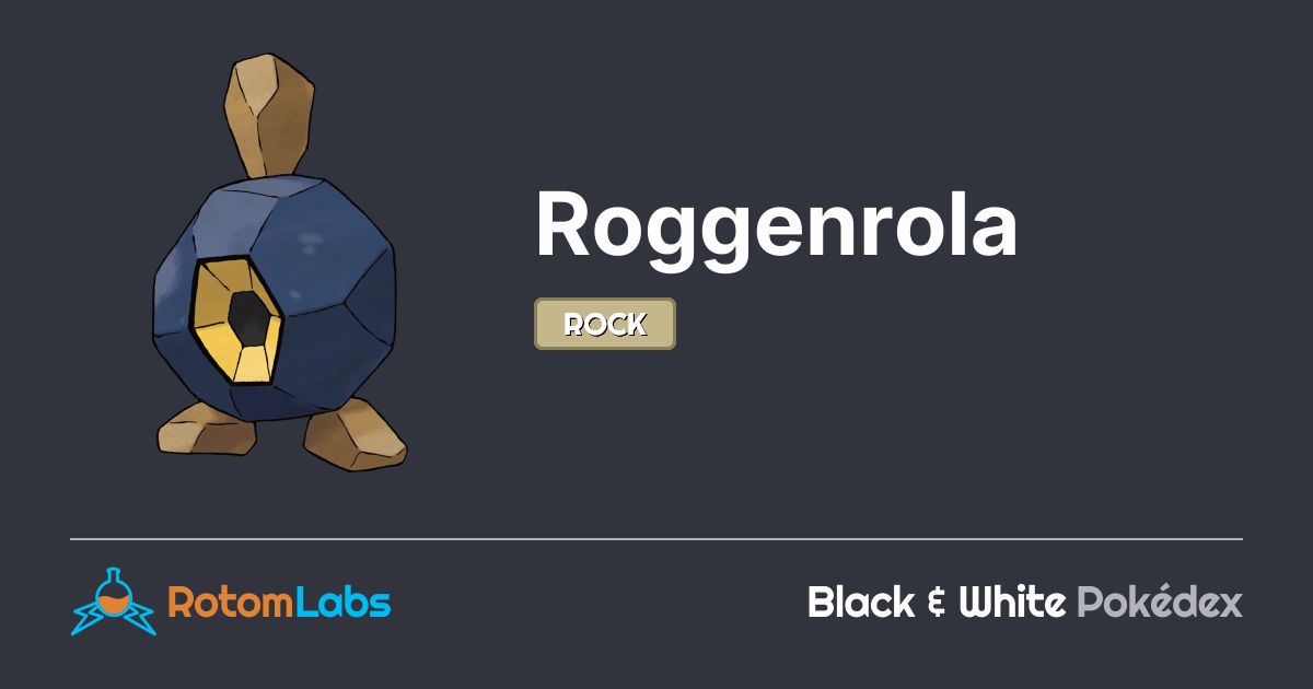Pokemon Roldexa Roggenrola | RotomLabs Black & White Pokédex