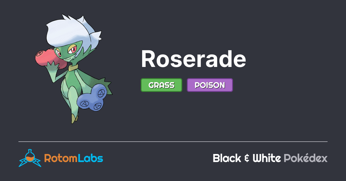 Pokemon Phoenix Rising Roserade Roserade | RotomLabs Black & White Pokédex