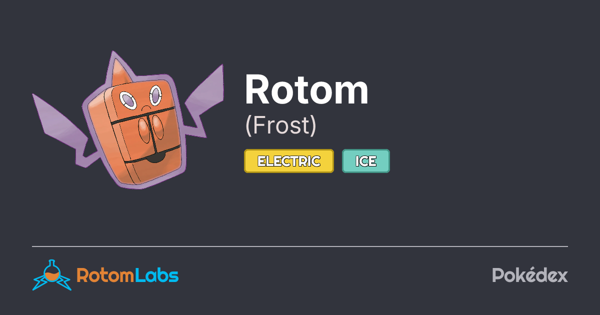 Frost Rotom | RotomLabs Pokédex