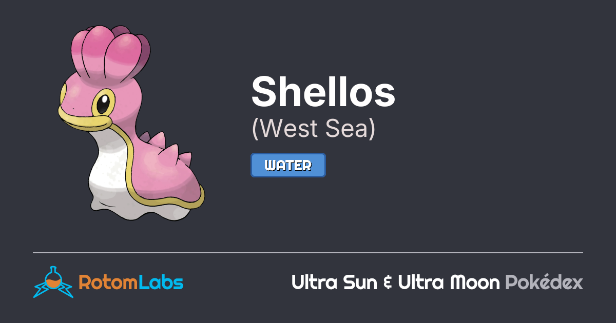 Shellos Stats West Sea Shellos | RotomLabs Ultra Sun & Ultra Moon Pokédex