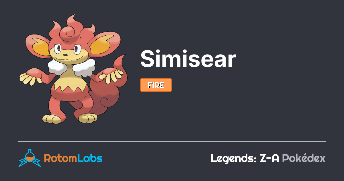 Simi Pokemon Simisear | RotomLabs Legends: Z-A Pokédex