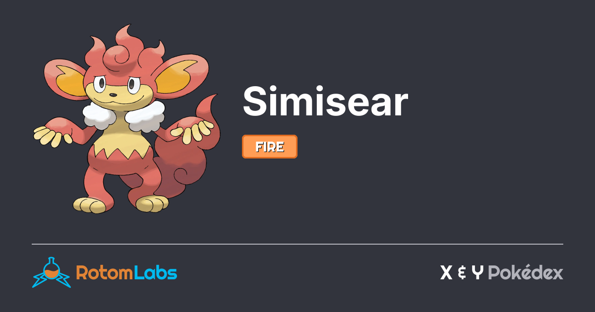Vmax Simisear Simisear | RotomLabs X & Y Pokédex