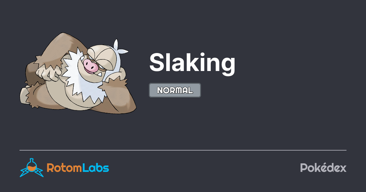 Slaking | RotomLabs Pokédex