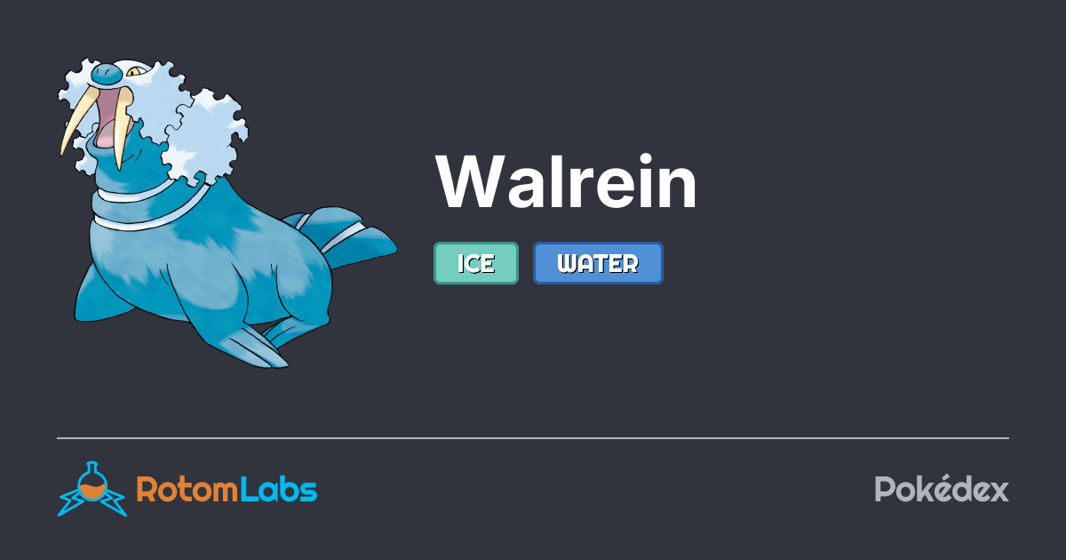 Walrin Walrein | RotomLabs Pokédex