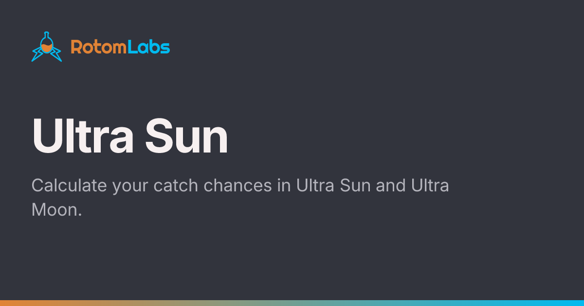 Catch Rate Calculator for Pokémon Ultra Sun and Ultra Moon (Gen 7