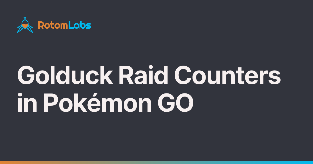 Golduck Raid Counters in Pokémon GO | RotomLabs